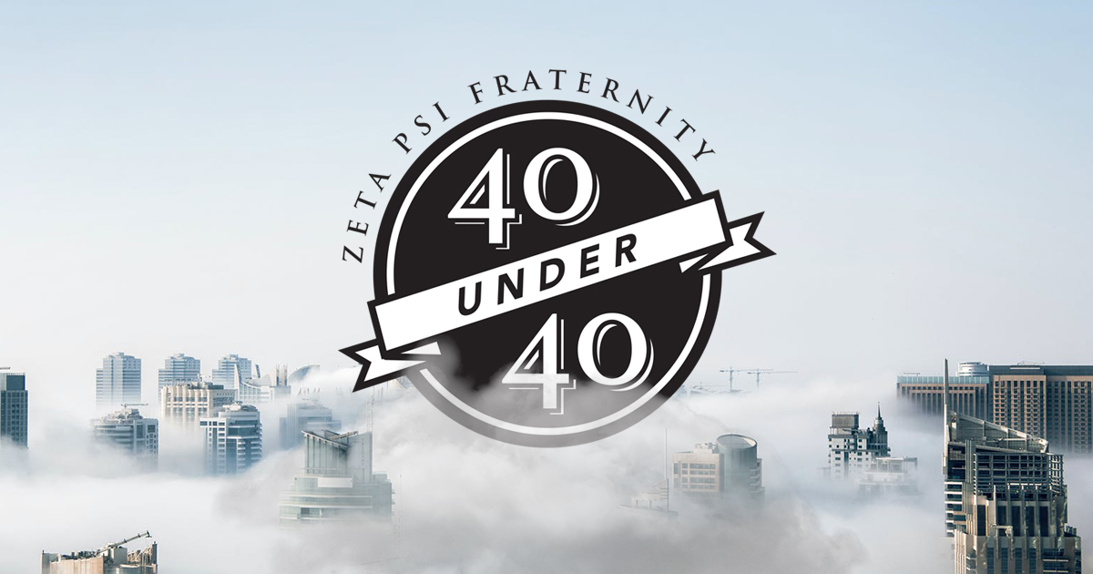 2020's 40 Under 40 List Now Live! | Zeta Psi Fraternity